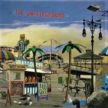 Kevin Ayers -  The Unfairground